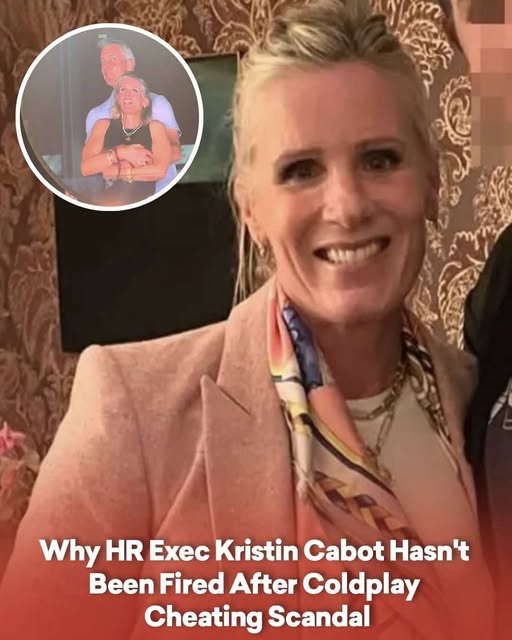 Why HR exec Kristin Cabot hasn’t been fired after Coldplay cheating scandal