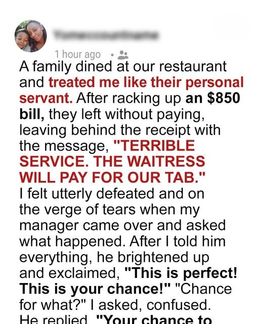 A Family Criticized My Service and Left the Restaurant Without Paying an $850 Bill — but I Turned It to My Advantage