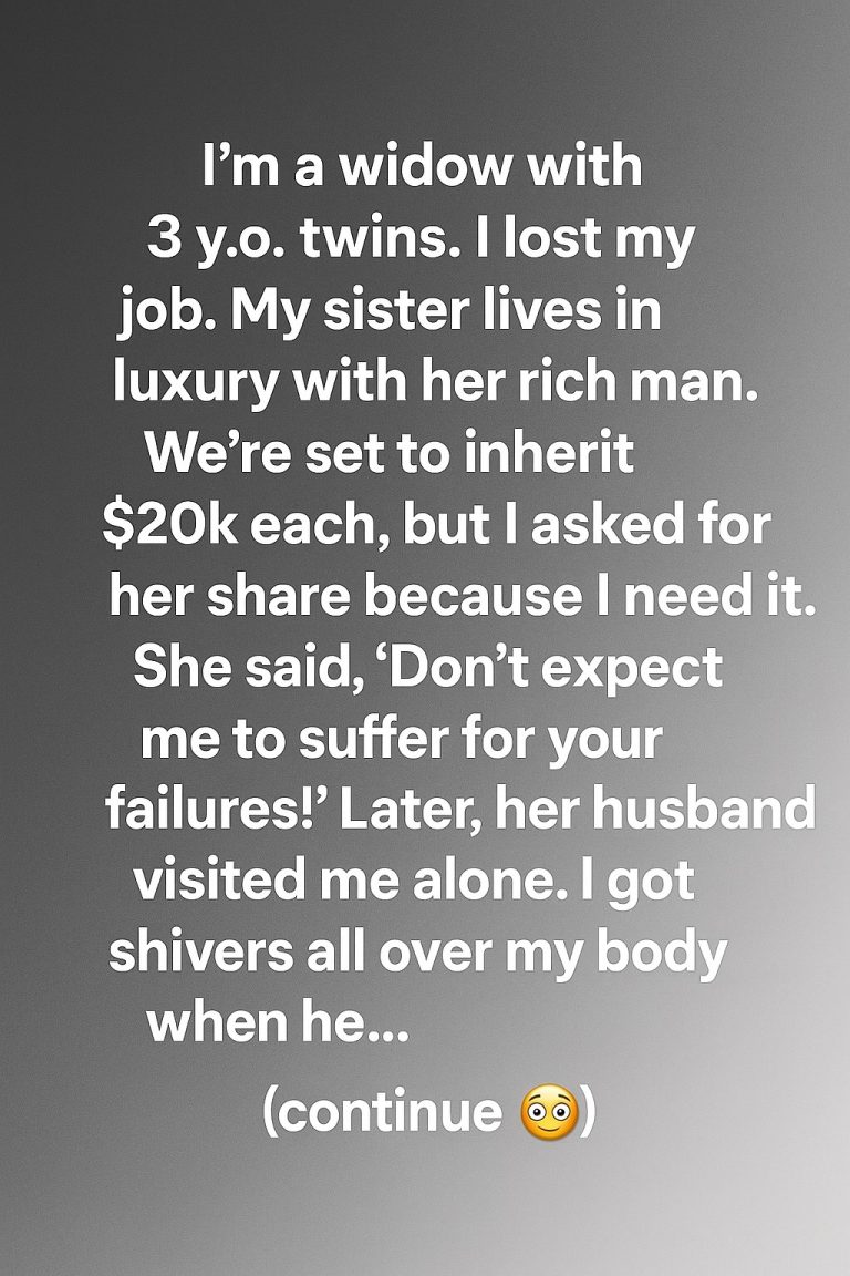 My Sister Refused to Help Me, But Her Husband Surprised Me