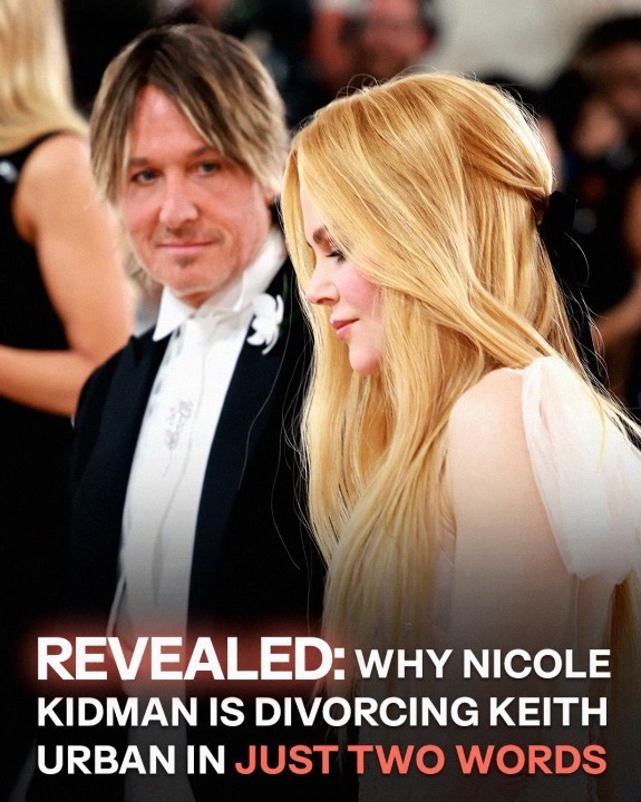 Nicole Kidman Reveals Why She Filed for Divorce from Keith Urban After Nearly Two Decades Together – Report