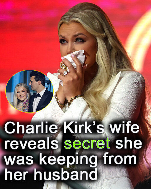 “Charlie Kirk’s wife reveals a deeply personal secret she had been keeping from her husband for years — a heartfelt confession that sheds light on their relationship’s hidden challenges, unexpected moments of vulnerability, and the surprising reasons why she chose to finally open up.”