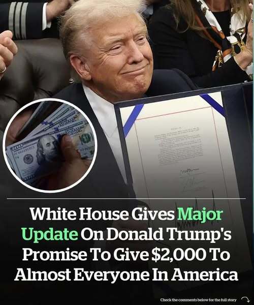 White House gives major update on Donald Trump’s promise to give $2,000 to almost everyone in America