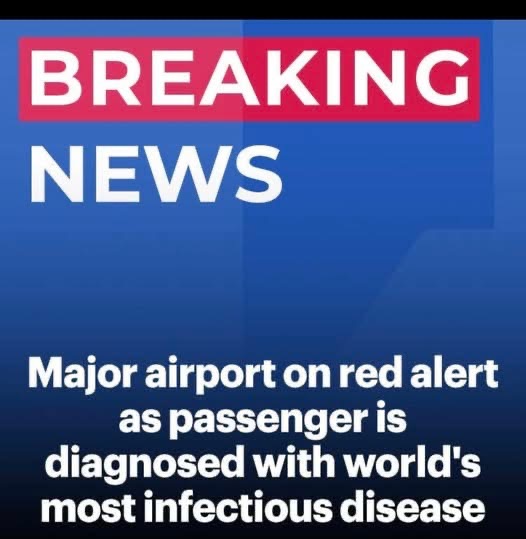 Major US airport on red alert as passenger is diagnosed with world’s most infectious disease