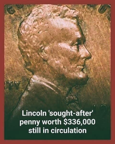 “Check Your Pocket Change Carefully — A Rare Lincoln Penny, Mistakenly Circulated Decades Ago and Now Valued at an Astonishing $336,000, Could Be Sitting Unnoticed in Your Coin Jar, Offering Everyday Americans the Chance to Discover a Hidden Treasure Worth a Small Fortune in Ordinary Spare Change.”