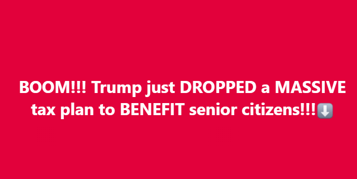 BOOM!!! Trump just DROPPED a MASSIVE tax plan to BENEFIT senior citizens!!!⬇️