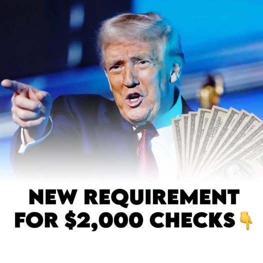 New Requirement for $2,000 Checks