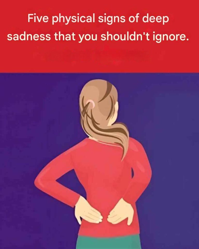 Physical signs that reveal deep sadness