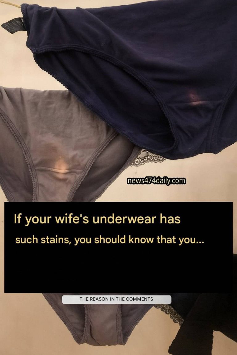 If your wife’s underwear has such stains, you should know that you…