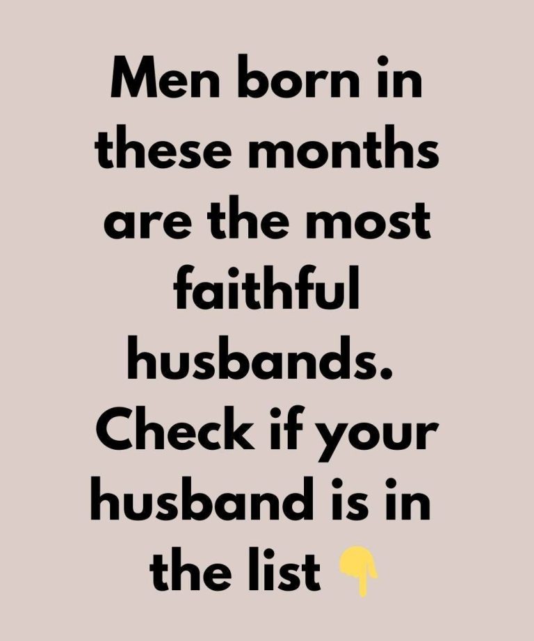 Men born in these months are the most faithful husbands — Is your man on this list?